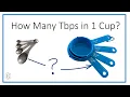 How Many Tablespoons in 1 Cup And Teaspoons Too