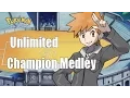 Unlimited Champion Medley - Pokemon Champion Battle Theme [Extreme-Mashup]