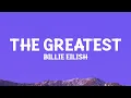 Download Lagu @BillieEilish - THE GREATEST (Lyrics)