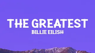 BillieEilish THE GREATEST Lyrics 