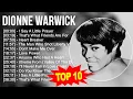 d.i.o.n.n.e w.a.r.w.i.c.k Greatest Hits ~ Top 100 Artists To Listen in 2023