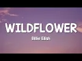 Billie Eilish - WILDFLOWER (Lyrics)