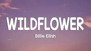 Billie Eilish WILDFLOWER Lyrics 