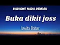 Download Lagu Buka Dikit Joss - Juwita Bahar (Karaoke Lower Key Nada Rendah)