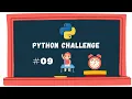 Python Challenge 9 Coding Challenges