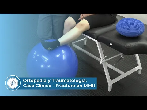 Download MP3 Ortopedia y Traumatología: Caso Clínico - Fractura en MMII