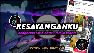 dj kesayanganku al ghazali remix viral tiktok terbaru 2025 full bass