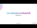 Introduction to ReactJS Full Stack Web Internship Program Session 6