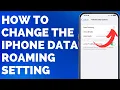 Data Roaming iPhone How to Turn it On or Off