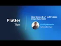 Flutter Tip How to use Dart in Firebase Cloud Functions