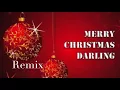 Chill Music Session 6 | Merry Christmas Darling | Remix | MMX