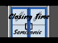 Semisonic - Closing Time 1 Hour Loop