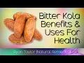 Bitter Kola Benefits and Uses