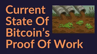 The Current State of Bitcoin's Proof of Work