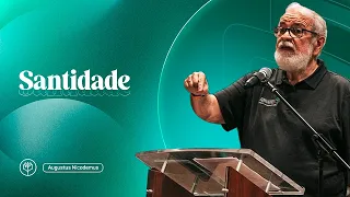 Pr. Augustus Nicodemus | Santidade