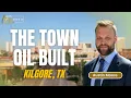 Kilgore Texas A Brief History