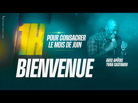 Download MP3 1H POUR CONSACRER LE MOIS DE JUIN - Apôtre Yvan CASTANOU