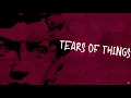 Lagu U2 - The Tears Of Things (Lyric Video)