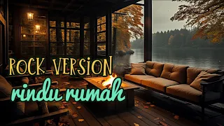 wizz baker rindu rumah rock version metal