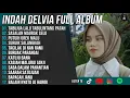 Download Lagu INDAH DELVIA FULL ALBUM TERBAIK | TABUJUA LALU TABULINTANG PATAH - LAGU MINANG - SASALAN MAURAK SELO