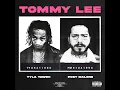 Tommy Lee (feat. Post Malone) - Tyla Yaweh
