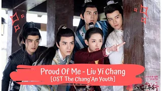 Download OST THE CHANG'AN YOUTH | LIU YI CHANG - PROUD OF ME 刘奕畅 - 为我骄傲 [LYRICS HAN+PIN+ENG] 长安少年行 OST MP3