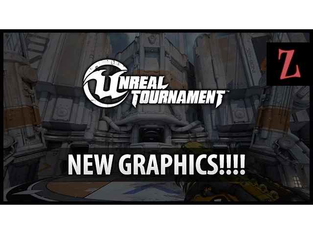 Unreal tournament new Graphics