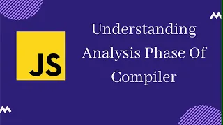 JavaScript Compiler Theory How Compiler Works JS in deep