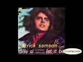 Lagu Patrick Samson - Dille si (The Beatles - Let it be)  Italian cover