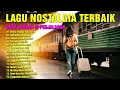 Download Lagu Lagu Nostalgia Paling dicari - Disini di batas kota ini, ada rindu untukmu, jangan salah menilai