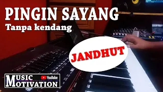 Download PINGIN SAYANG tanpa kendang (cover) MP3