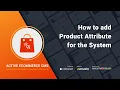 How to Create Attribute Active eCommerce CMS Best Rated eCommerce PHP Script