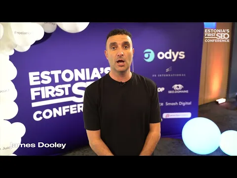 SEO Estonia 2023 Feedback - James Dooley