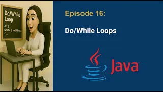 Free Java Basics Tutorial Series - Episode 16 Java Loops