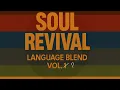Download Lagu Soul Revival - Language Blend Vol 2