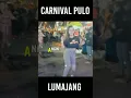 Cahya neng bulan karnaval Pulo lumajang #karnavallumajang