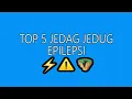 Top 5 Jedag Jedug Epilepsi...