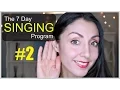 RANGE EXTENSION Day 2 Weekly SINGING EXERCISE Program