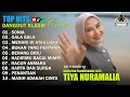 Download Lagu TIYA NURAMALIA - SONIA - GALA GALA || DANGDUT LAWAS FULL ALBUM - GASENTRA 2025‼️