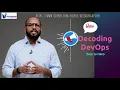 Decoding DevOps Course s Beginner to Intermediate Visualpath