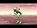 Lagu BLAKK RASTA  -    DEDE