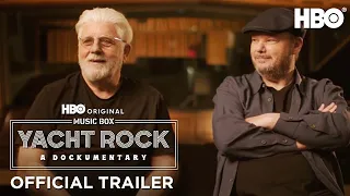 Music Box Yacht Rock A Dockumentary Official Trailer HBO 
