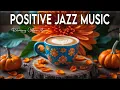 Download Lagu Autumn Morning Jazz 🍂 Smooth Bossa Nova Piano \u0026 Relaxing Jazz Music for a Happy Day ☕🎶🎧