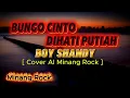 Lagu Bungo Cinto Dihati Putiah - Boy Shandy [] [Cover AI Minang Rock]