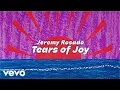 Download Lagu Jeremy Rosado - Tears Of Joy (Official Lyric Video)