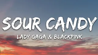 Lady Gaga BLACKPINK Sour Candy Lyrics 