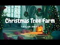 Download Lagu Taylor Swift - Christmas Tree Farm (Lyrics)
