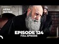 Download Lagu Mera Sultan - Episode 124 (Urdu Dubbed)