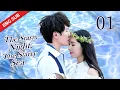 Lagu ENG SUB 【The Starry Night, the Starry Sea 那片星空那片海】EP01 | Starring:Feng Shao Feng, Hayden Kuo