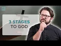 The 3 Stages of Learning to Love God